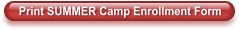 Print SUMMER Camp Enrollment Form